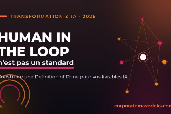 Human in the loop : Definition of Done pour les livrables IA