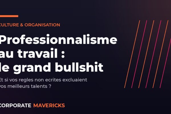 Professionnalisme au travail : regles non ecrites qui excluent les talents