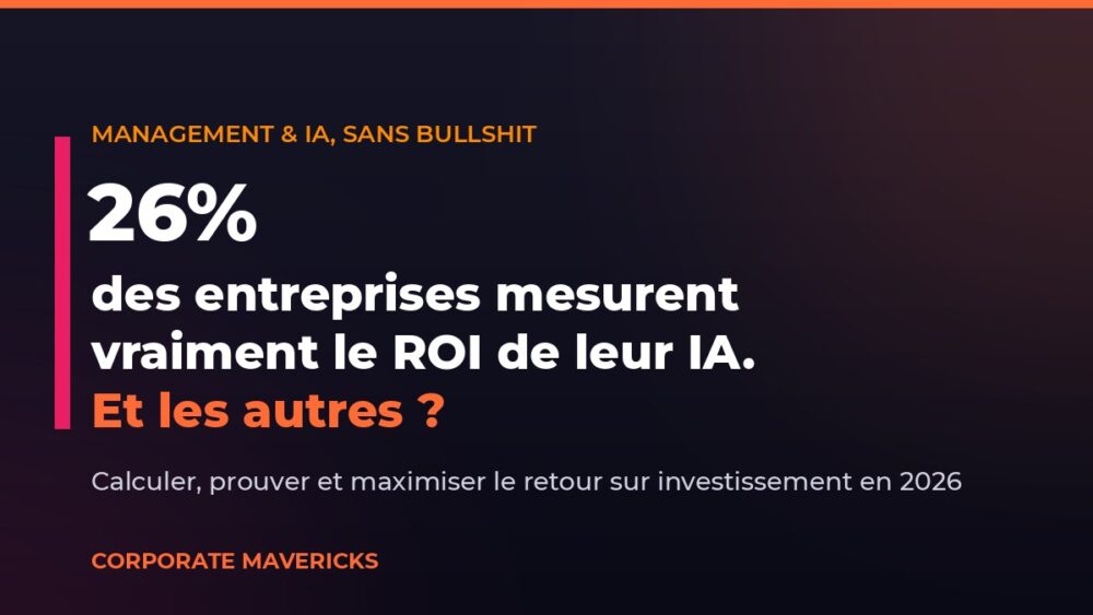 ROI de l'IA en 2026 : seules 26% des entreprises mesurent leur retour sur investissement