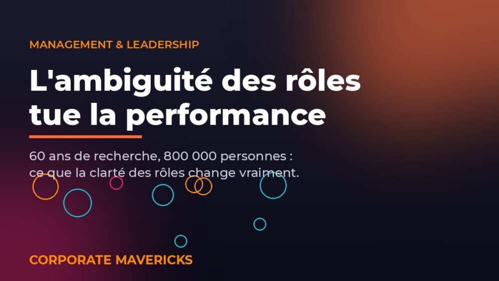 Ambiguité des rôles au travail et clarté des rôles pour la performance