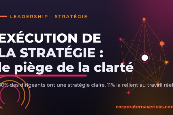 Exécution de la stratégie : le piège de la clarté