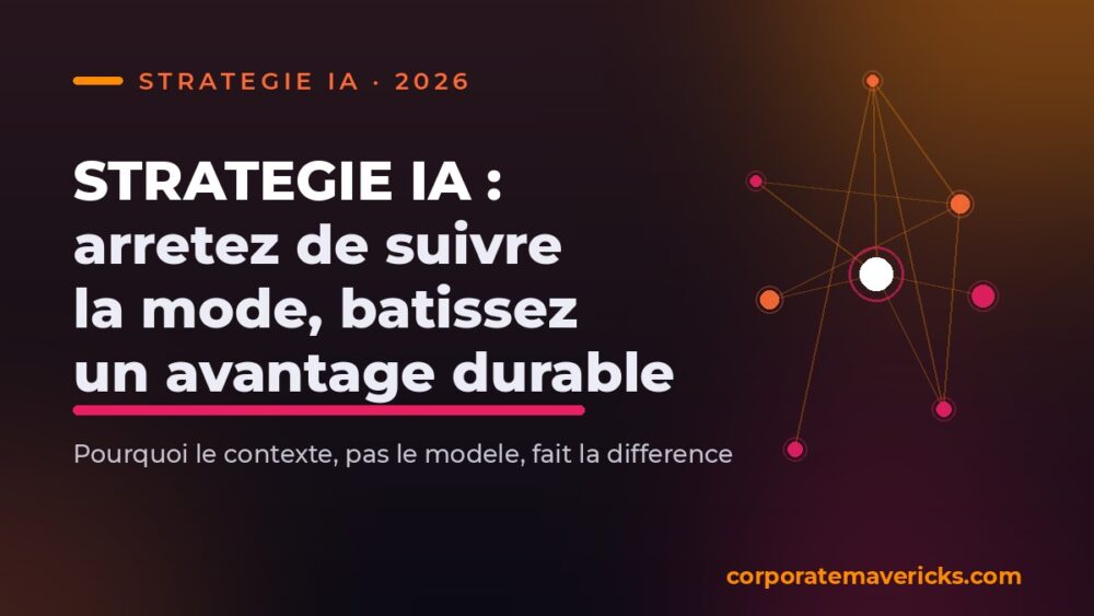 Strategie IA en entreprise : batir un avantage durable grace au contexte